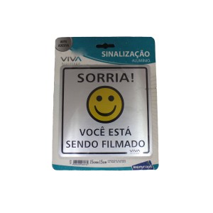 PLACA SINALIZACAO | SORRIA VC SENDO FILMADO | 15x15 | ALUMINIO | BEMFIXA